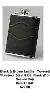 Black & Brown Leather Covered 8 OZ. Flask With Secure Cap (Click Here To Enlarge)